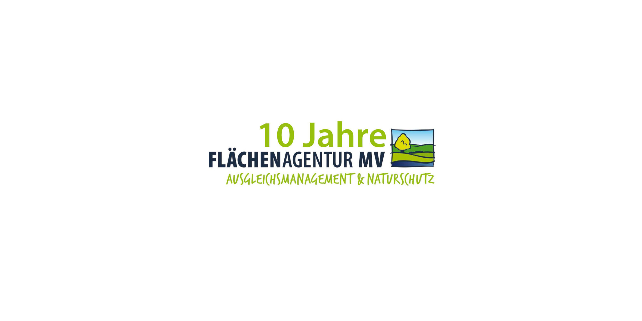 10 Jahre Flächenagentur M-V GmbH